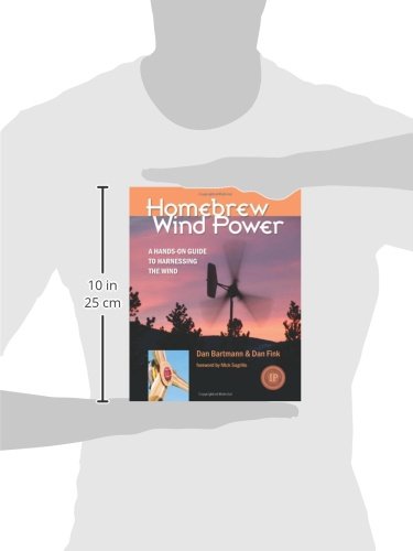 Homebrew Wind Power: A Hands-On Guide to Harnessing the Wind
