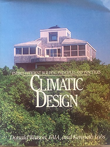 Climatic Design: Energy-Efficient Building Principles and Practices