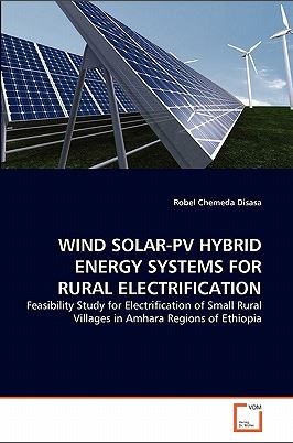 Wind Solar-Pv Hybrid Energy Systems for Rural Electrification