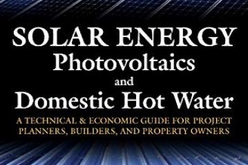 Solar Energy, Photovoltaics, and Domestic Hot Water: A Technical and Economic Guide