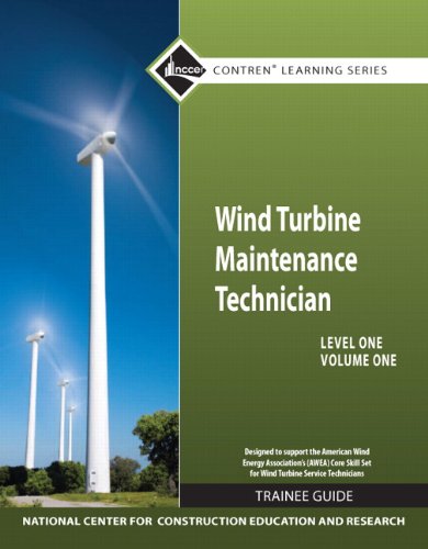 Wind Turbine Maintenance Level 1 Volume 1 Trainee Guide (Contren Learning)