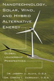 Nanotechnology, Solar, Wind, And Hybrid Alternative Energy