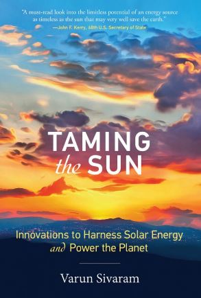 Taming the Sun: Innovations to Harness Solar Energy and Power the Planet (The MIT Press)